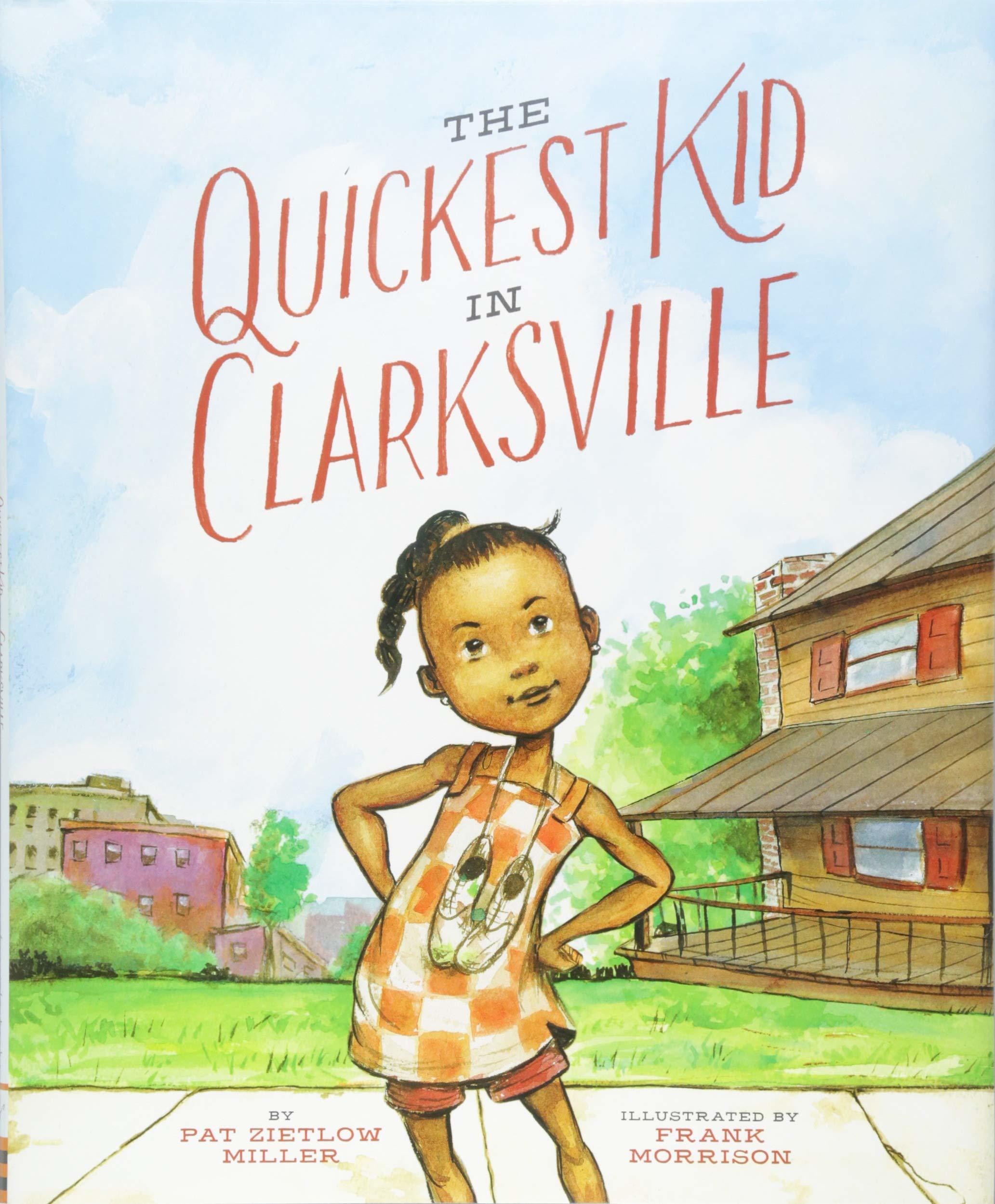 The Quickest Kid in Clarksville book