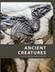 Ancient Creatures book cover