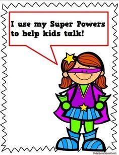 I use my Super Powers to help kids talk